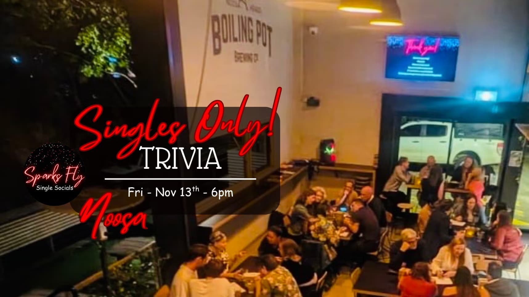 Sparks Fly Singles Only Trivia - Noosa